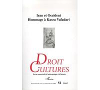 Droit Et Cultures N° 52 - 2006/2 - Iran Et Occident - Hommage À Kasra Vafadari
