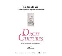 Droit Et Cultures: Préoccupations légales et éthiques
