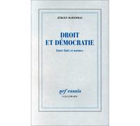 Droit et démocratie: Entre faits et normes de Habermas.Jürgen (1997) Broché