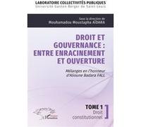 Mouhamadou Moustapha Aidara – Droit et gouvernance : Entre enracinement et ouverture – L'Harmattan