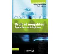 Droit et inégalités Approches sociologiques - Camille Herlin-Giret - De Boeck Supérieur - broché - Essai