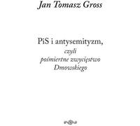 Droit et justice et antisémitisme ou la victoire posthume de Dmowski
