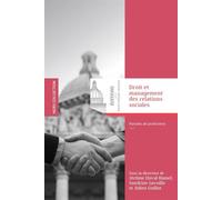 Droit et management des relations sociales Paroles de praticiens - Jérôme Duval-Hamel - Panthéon-Assas - broché - Etude
