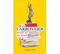 Droit et passion du droit: Sous la Vᵉ République