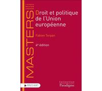 Droit et politique de l'union européenne - Fabien Terpan - Bruylant - broché - Etude