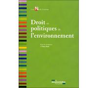 Droit et politiques de l'environnement - Yves Petit - Documentation Francaise - broché - Etude