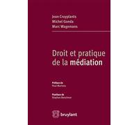 Droit et pratique de la médiation