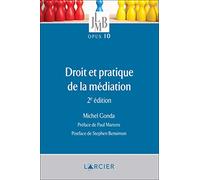 Droit et pratique de la médiation