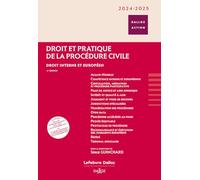 Droit et pratique de la procédure civile 2024/2025 - Droit interne et européen