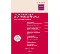 Droit et pratique de la procédure civile 2024/2025 - Droit interne et européen - Serge Guinchard - Dalloz - relié - Etude