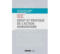Droit et pratique de l'action humanitaire (2019)