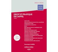 Droit et pratique de l'appel 2024/2025. 5e éd.
