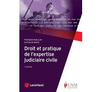 Droit et pratique de l'expertise judiciaire privée