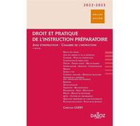 Droit et pratique de l'instruction préparatoire 2022/23 11ed - Juge d'instruction, Chambre de l'instruction Juge d'instruction - Chambre de l'instruction - Pierre Chambon - Dalloz - relié - Etude