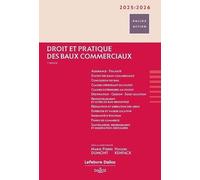 Droit et pratique des baux commerciaux 2025/2026. 7e éd.