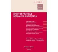 Droit et pratique des baux d'habitation 2025/2026. 11e éd.