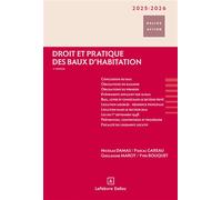 Droit et pratique des baux d'habitation 2025/2026. 11e éd.