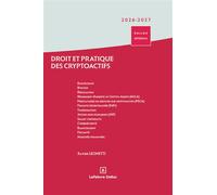 Droit et pratique des crypto-actifs 2026/2027. 1ère éd. - Xavier Léonetti - Dalloz - broché - Manuel