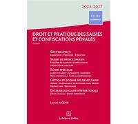 Droit et pratique des saisies et confiscations pénales 2026/2027 4ème édition - Lionel Ascensi - Dalloz - broché - Etude