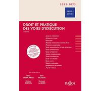 Droit et pratique des voies d'exécution 2022/2023 10ed 10ème édition - Serge Guinchard - Dalloz - relié - Etude