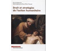 Droit et stratégies de l'action humanitaire - Patrick Aeberhard - Mare & Martin - broché - Etude