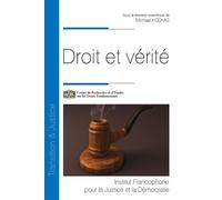 Droit et vérité - Mickael Koskas - Inst.francophone Pour La Justice Et Democratie - broché - Etude