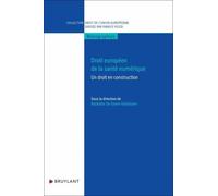 Droit Européen De La Santé Numérique - Un Droit En Construction