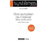 Droit Européen De L'internet - Réseaux, Données, Services