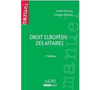 Droit européen des affaires - 2ème édition Georges Decocq (Auteur), André Decocq (Auteur)
