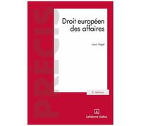 Droit Européen Des Affaires - Précis Dalloz 3e Édition