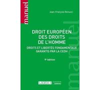 Droit Européen Des Droits De L'homme - Droits Et Libertés Fondamentaux Garantis Par La Cedh