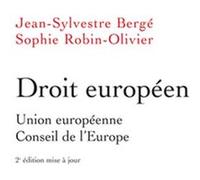 Droit européen Jean-Sylvestre Bergé (Auteur), Sophie Robin-Olivier (Auteur)