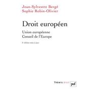 Droit européen Union européenne - Conseil de l'Europe - Jean-Sylvestre Bergé - Puf - broché - Etude