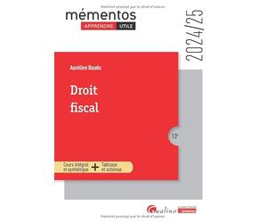 Droit fiscal: Cours intégral et synthétique + Tableaux et schémas (2024-2025)