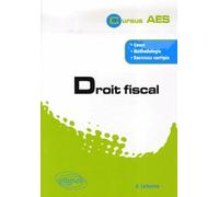 Droit fiscal Cursus AES - André Lefeuvre - Ellipses - broché - Scolaire / Universitaire