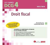Droit Fiscal Dcg 4 - Conforme Au Pcg 2025 Et Aux Lois De Finances Pour 2025