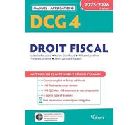 Droit Fiscal Dcg 4 - Manuel Et Applications - Edition 2025-2026