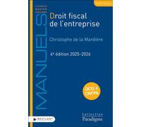Droit fiscal de l'entreprise - Christophe de La Mardière - Bruylant - broché - Etude