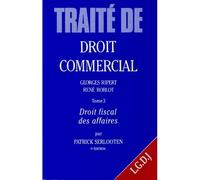 Droit fiscal des affaires - 5ème édition Tome 3 - serlooten p. Roblot r. - Lgdj - broché - Livre