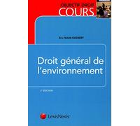 DROIT GENERAL DE L ENVIRONNEMENT