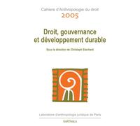 Droit, gouvernance et développement durable - EBERHARD CHRISTOPHE - Karthala - broché - Essai