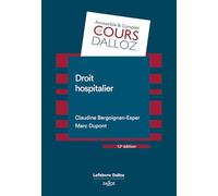 Droit hospitalier. 12e éd.