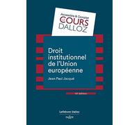 Droit institutionnel de l'Union européenne 10ed