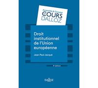 Droit institutionnel de l'Union européenne. 9e éd.