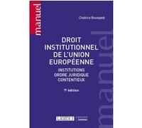Droit institutionnel de l'Union européenne: Institutions, ordre juridique, contentieux