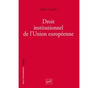 Droit institutionnel de l'Union européenne - Hélène Gaudin - Puf - broché - Etude