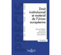 Droit institutionnel et matériel de l'Union européenne. 14e éd.