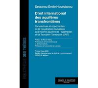 Droit international des aquifères transfrontières Sessinou Houedanou (Auteur)