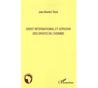 Droit International Et Africain Des Droits De L'homme