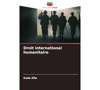 Droit international humanitaire
